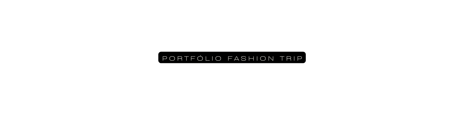 portfólio fashion trip